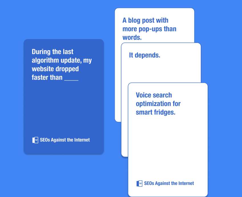 SEOs Against the Internet - Example cards